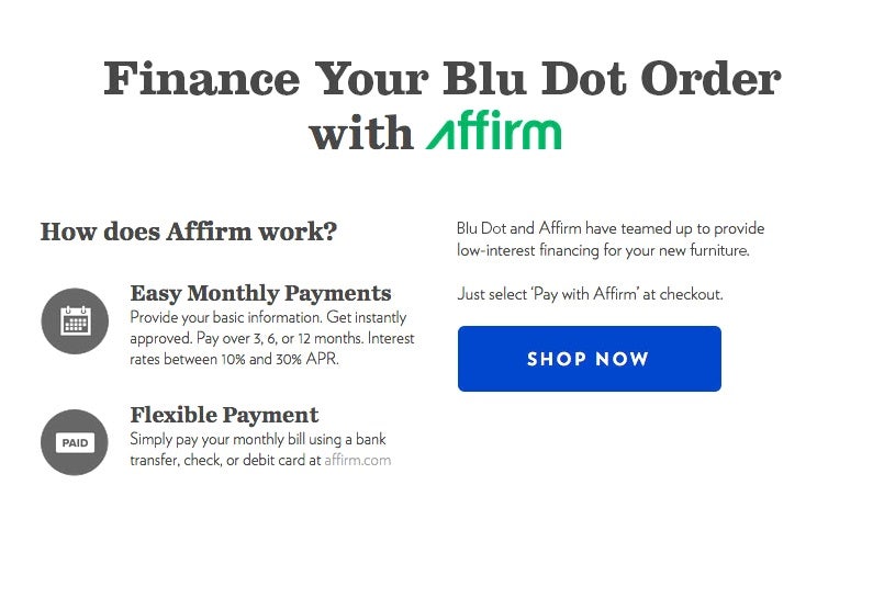 Affirm financing is available on bludot.com. Just select Affirm financing in checkout.